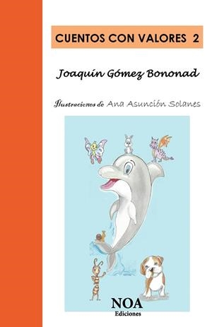 CUENTOS CON VALORES 2 | 9788416952625 | GÓMEZ BONONAD, JOAQUÍN
