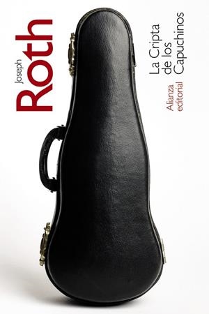 CRIPTA DE LOS CAPUCHINOS, LA | 9788491819523 | ROTH, JOSEPH