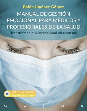 MANUAL DE GESTIÓN PARA MÉDICOS Y PROFESIONALES DE LA SALUD | 9788433031044 | JIMÉNEZ, BELÉN