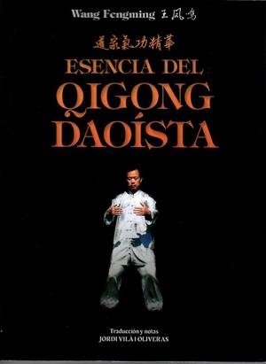 ESENCIA DEL QIGONG DAOISTA | 9788420306346 | FENGMING, WANG