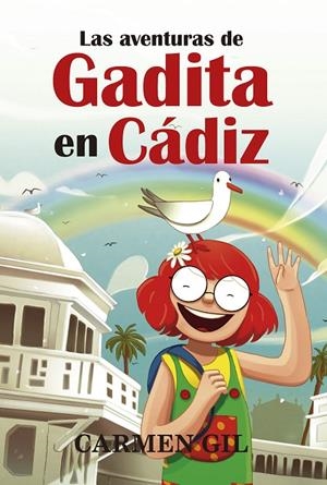 AVENTURAS DE GADITA EN CÁDIZ, LAS | 9788415943839 | GIL, CARMEN