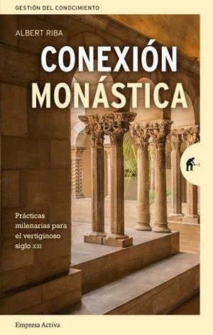 CONEXIÓN MONÁSTICA | 9788416997336 | RIBA TRULLOLS, ALBERT