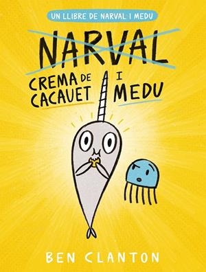 NARVAL 04 : CREMA DE CACAUET I MEDU | 9788426146786 | CLANTON, BEN
