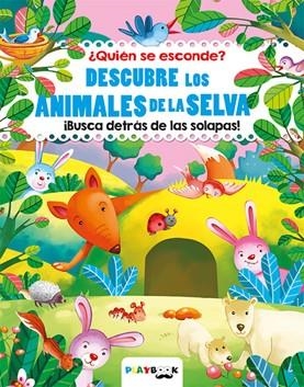 DESCUBRE LOS ANIMALES DE LA SELVA | 9788417076122 | EQUIPO EDITORIAL