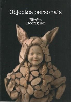 OBJECTES PERSONALS | 9788487790904 | RODRÍGUEZ, EFRAÏM