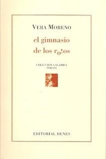 GIMNASIO DE LOS ROTOS, EL | 9788416473465 | MORENO, VERA
