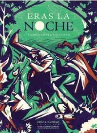 ERAS LA NOCHE | 9788494802881 | PÉREZ MONTERO, RAMÓN
