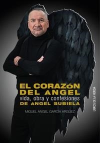 CORAZÓN DEL ÁNGEL, EL | 9788494802874 | GARCÍA ARGÜEZ, MIGUEL ÁNGEL