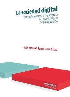 SOCIEDAD DIGITAL, LA | 9788417387570 | SANTA CRUZ CHAO, JOSE MANUEL