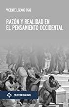 RAZÓN Y REALIDAD EN EL PENSAMIENTO OCCIDENTAL | 9788417641849 | LOZANO DÍAZ, VICENTE