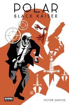 POLAR 00 : BLACK KÁISER | 9788467940947 | SANTOS, VICTOR