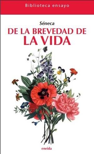 DE LA BREVEDAD DE LA VIDA | 9788417726263 | SENECA