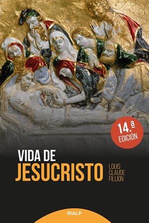 VIDA DE JESUCRISTO | 9788432151934 | FILLION, LOUIS CLAUDE