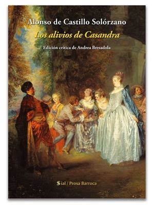 ALIVIOS DE CASANDRA, LA | 9788418333088 | DE CASTILLO SOLÓRZANO, ALONSO