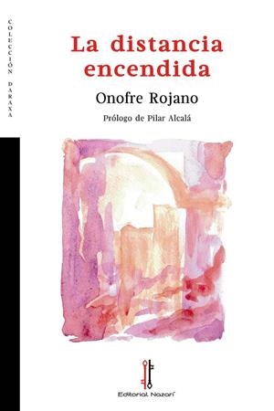 DISTANCIA ESCONDIDA, LA | 9788418163050 | ROJANO, ONOFRE