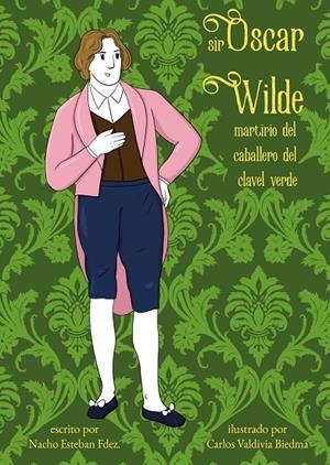 SIR OSCAR WILDE | 9788417319953 | ESTEBAN / VALDIVIA