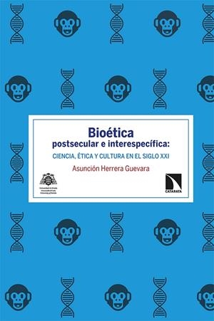 BIOÉTICA POSTSECULAR E INTERESPECÍFICA | 9788413520100 | HERRERA GUEVARA, ASUNCION
