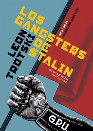 GANGSTERS DE STALIN, LOS | 9788418153068 | TROTSKI, LEON