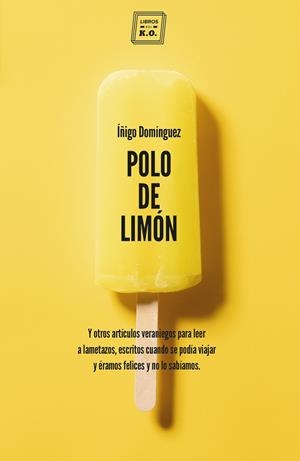 POLO DE LIMÓN | 9788417678463 | DOMINGUEZ GABIÑA, IÑIGO