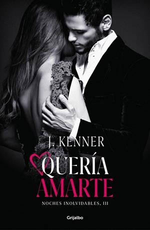 QUERÍA AMARTE | 9788425358524 | KENNER, J.