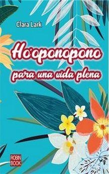 HO'OPONOPONO PARA UNA VIDA PLENA | 9788499175867 | LARK, CLARA