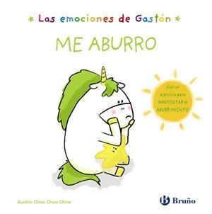 EMOCIONES DE GASTÓN, LAS. ME ABURRO | 9788469629116 | CHIEN CHOW CHINE, AURÉLIE