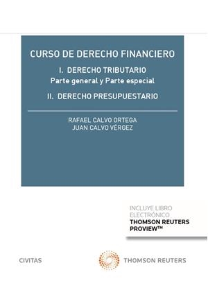 CURSO DE DERECHO FINANCIERO (PAPEL E-BOOK) | 9788413086613 | CALVO ORTEGA, RAFAEL / CALVO VERGEZ, JUAN