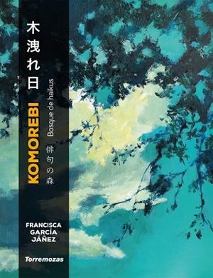 KOMOREBI | 9788478398300 | GARCIA, FRANCISCA
