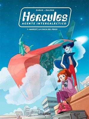 HERCULES AGENTE INTERGALACTICO | 9788412112290 | ZABUS / DALENA