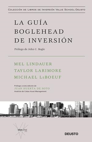 GUIA BOGLEHEAD DE INVERSIÓN, LA | 9788423431618 | LINDAUER, TAYLOR LARIMORE, MICHAEL LEBOEUF, MEL