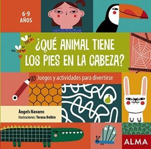 QUÉ ANIMAL TIENE LOS PIES EN LA CABEZA? | 9788418008290 | NAVARRO, ÀNGELS