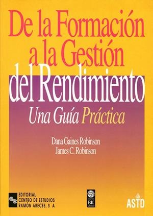 DE LA FORMACIÓN A LA GESTIÓN DEL RENDIMIENTO | 9788480043625 | GAINES ROBINSON, DANA / ROBINSON, JAMES C.