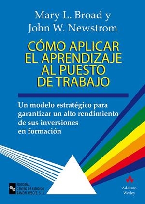 CÓMO APLICAR EL APRENDIZAJE AL PUESTO DE TRABAJO | 9788480044387 | BROAD, MARY L.