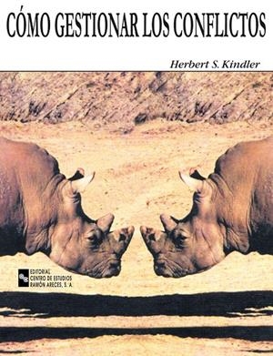 CÓMO GESTIONAR LOS CONFLICTOS | 9788480044806 | KINDLER, HERBERT S.