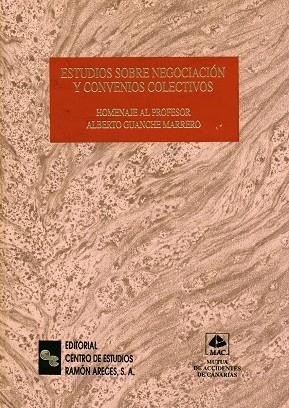 ESTUDIOS SOBRE NEGOCIACIÓN Y CONVENIOS COLECTIVOS | 9788480046091 | ÁLVAREZ DE LA ROSA, MANUEL / PALOMEQUE LÓPEZ, MANUEL CARLOS