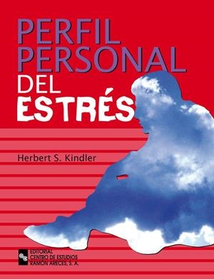 PERFIL PERSONAL DEL ESTRÉS | 9788480045650 | KINDLER, HERBERT S.