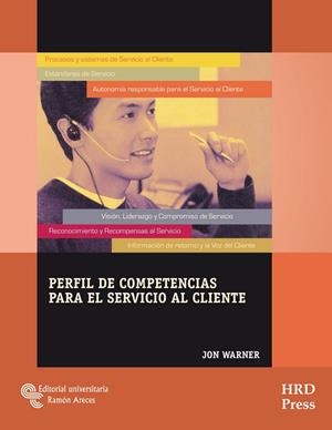 PERFIL DE COMPETENCIAS PARA EL SERVICIO AL CLIENTE | 9788480046817 | WARNER, JON