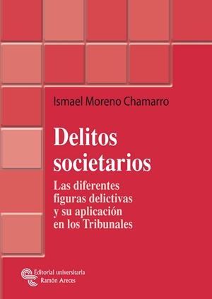 DELITOS SOCIETARIOS | 9788480046879 | MORENO CHAMARRO, ISMAEL