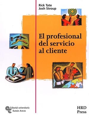 PROFESIONAL DEL SERVICIO AL CLIENTE, EL | 9788480047524 | TATE, RICK / STROUP, JOSH