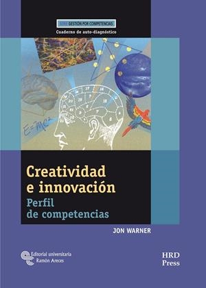 CREATIVIDAD E INNOVACIÓN | 9788480048415 | WARNER, JON