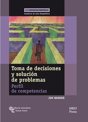 TOMA DE DECISIONES Y SOLUCIÓN DE PROBLEMAS | 9788480048484 | WARNER, JON