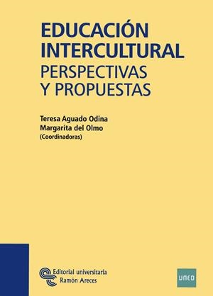 EDUCACIÓN INTERCULTURAL | 9788480049528 | AGUADO ODINA, TERESA / DEL OLMO, MARGARITA
