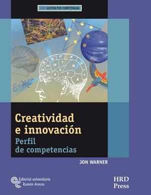 CREATIVIDAD E INNOVACIÓN | 9788480046923 | WARNER, JON
