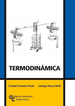 TERMODINÁMICA | 9788480049498 | FERNÁNDEZ PINEDA, CRISTÓBAL / VELASCO MAÍLLO, SANTIAGO