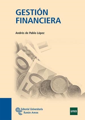 GESTIÓN FINANCIERA | 9788499610092 | DE PABLO LÓPEZ, ANDRÉS