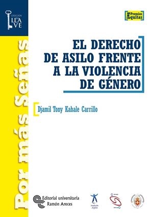 DERECHO DE ASILO FRENTE A LA VIOLENCIA DE GÉNERO, EL | 9788480049931 | KAHALE CARRILLO, DJAMIL TONY