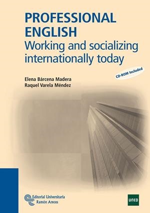 PROFESSIONAL ENGLISH | 9788499610764 | BÁRCENA MADERA, ELENA / VARELA MÉNDEZ, RAQUEL