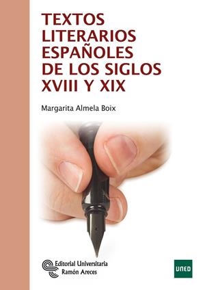 TEXTOS LITERARIOS ESPAÑOLES DE LOS SIGLOS XVIII Y XIX | 9788499611419 | ALMELA BOIX, MARGARITA