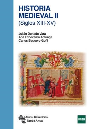 HISTORIA MEDIEVAL II | 9788499611631 | DONADO VARA, JULIÁN / ECHEVARRÍA ARSUAGA, ANA / BARQUERO GOÑI, CARLOS