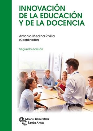 INNOVACIÓN DE LA EDUCACIÓN Y DE LA DOCENCIA | 9788499612072 | MEDINA RIVILLA, ANTONIO / DOMÍNGUEZ GARRIDO, Mª CONCEPCIÓN / RUÍZ CABEZAS, ADIELA